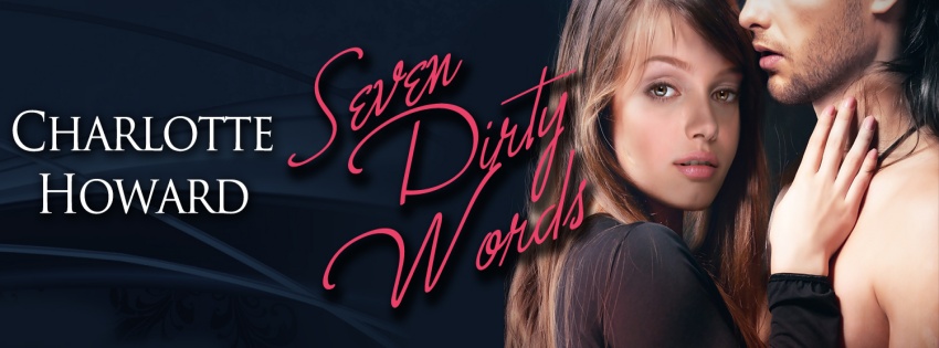 Seven_Dirty_Words_by_Charlotte_Howard_FB_banner