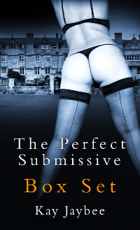 The Perfect Submissive Box Set